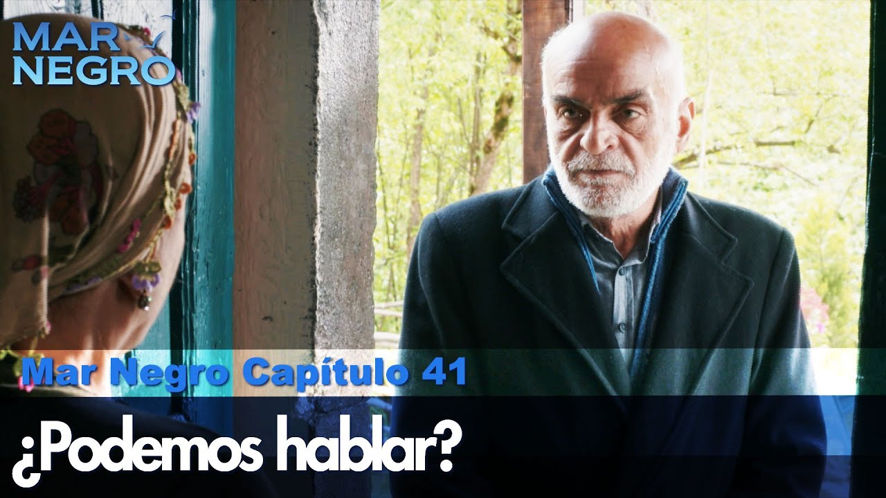 El padre de Nefes quiere hablar con Saniye - Mar Negro Las Escenas