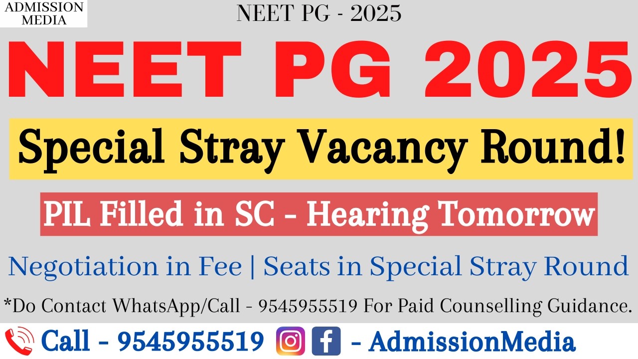 NEET PG 2025 | Special Stray Vacancy Round | PIL Filled in SC | Cutoff Re - Revision | Seats Matrix