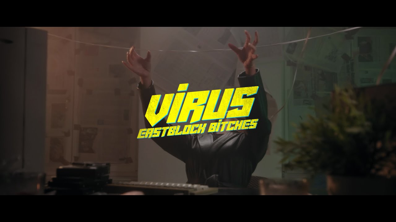 Eastblock Bitches, OBS - Virus