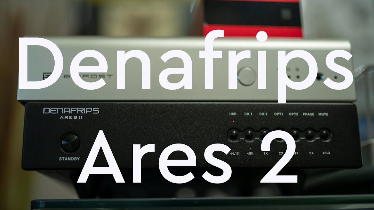 Обзор ЦАП Denafrips Ares 2 — самый важный компонент, который я когда-либо слышал
