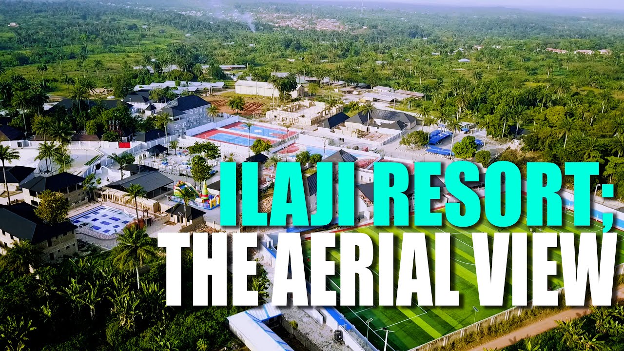 Ilaji Resort; The Aerial View