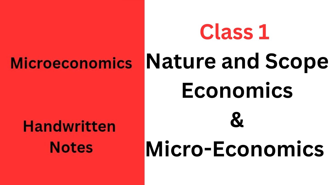 Microeconomics Class 1 : Nature & Scope of Economics in Simple Hindi & English | Krishanomics