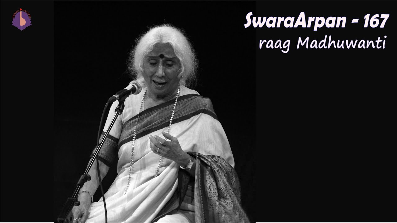 Dr. Prabha Atre || SwaraArpan – 167 || raag Madhuwanti – 3