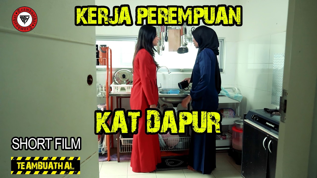 KERJA PEREMPUAN KAT DAPUR? | Shortfilm TBH