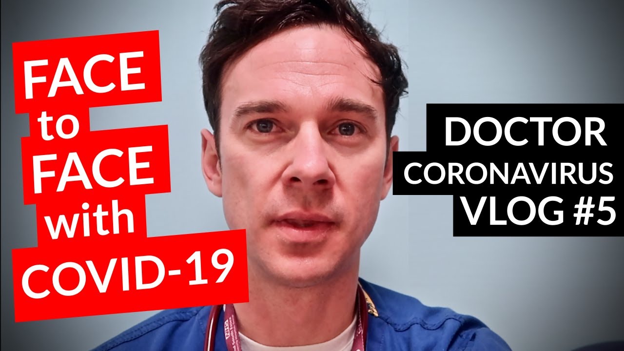 Face to Face with COVID-19 // UK DOCTOR // Covid-19 Vlog #5