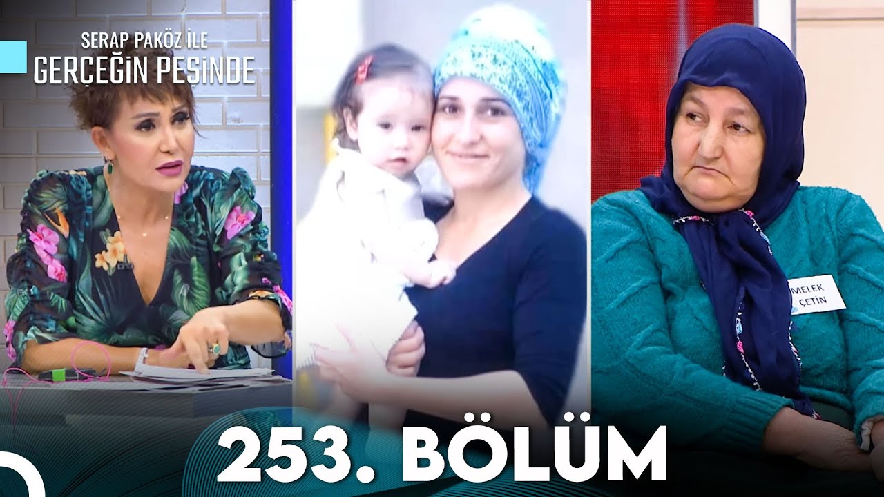 Gerçeğin Peşinde 253. Bölüm