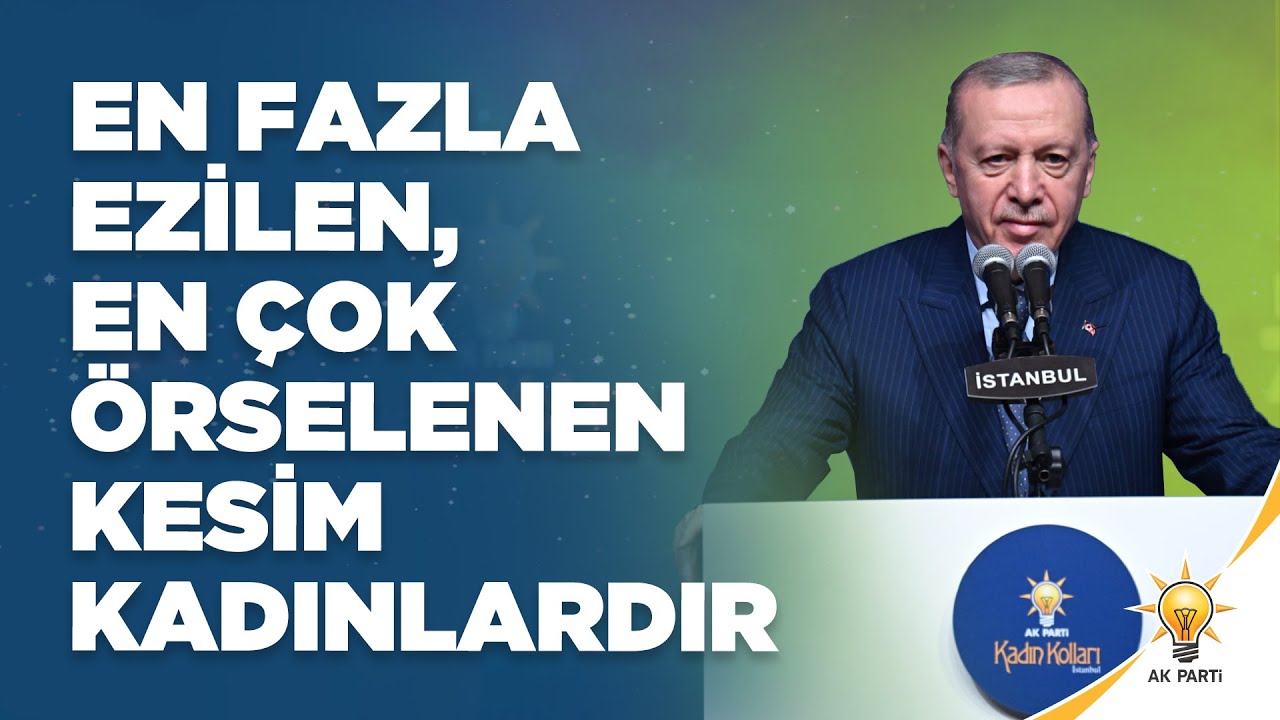 #CANLI AK Parti İstanbul İl Kadın Kolları 7. Olağan Kongresi
