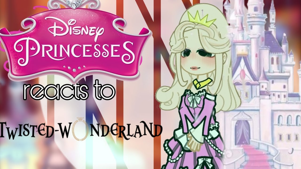 |•DISNEY PRINCESSES REACT TO TWISTED WONDERLAND •|by: Mi-kii