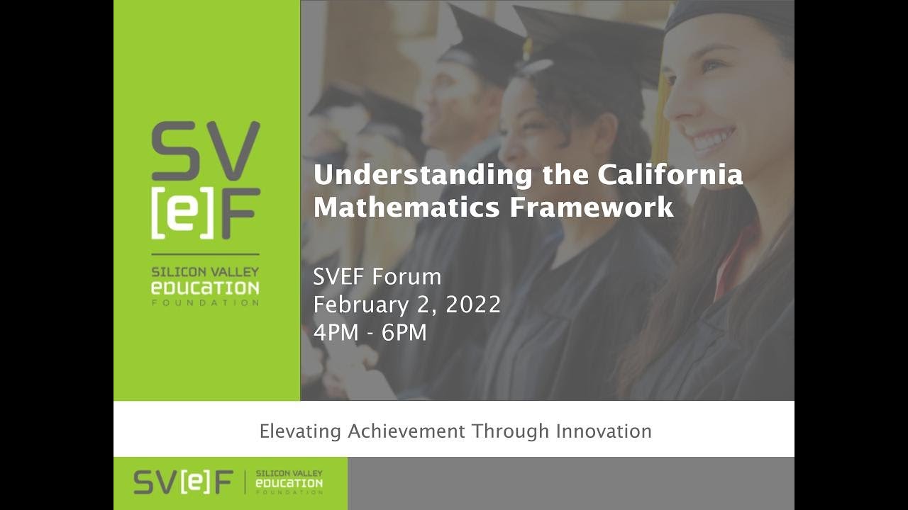 Understanding the California Mathematics Framework Forum on February 2, 2022