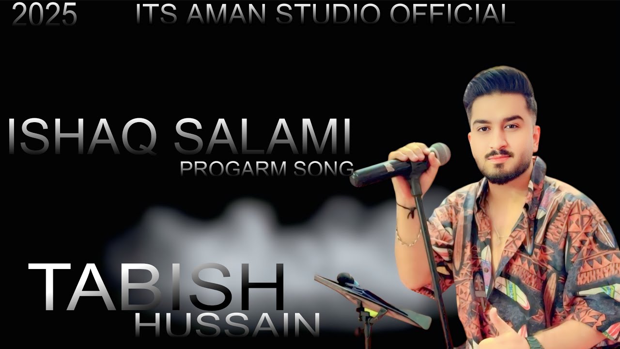 Ishqa salami | by Tabish Hussain New Balochi song 2025 | wedding song 