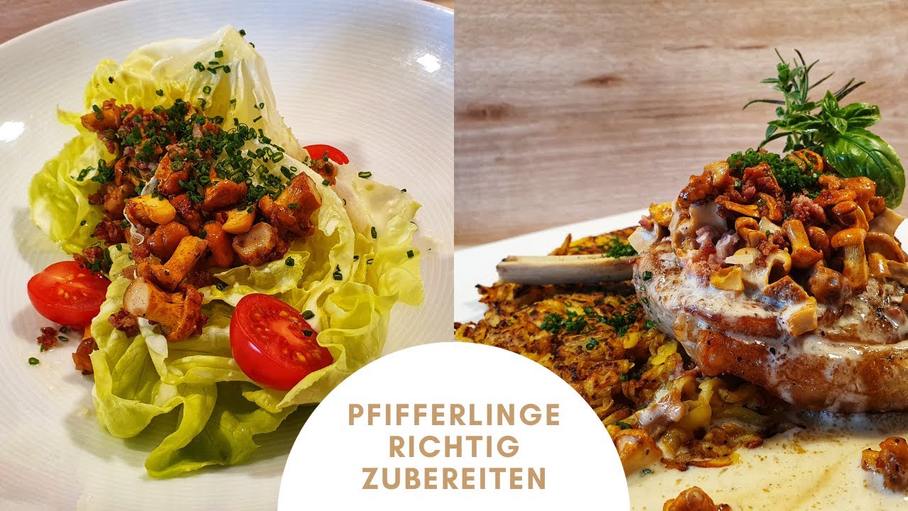 Pfifferlinge richtig zubereiten | Rezepte