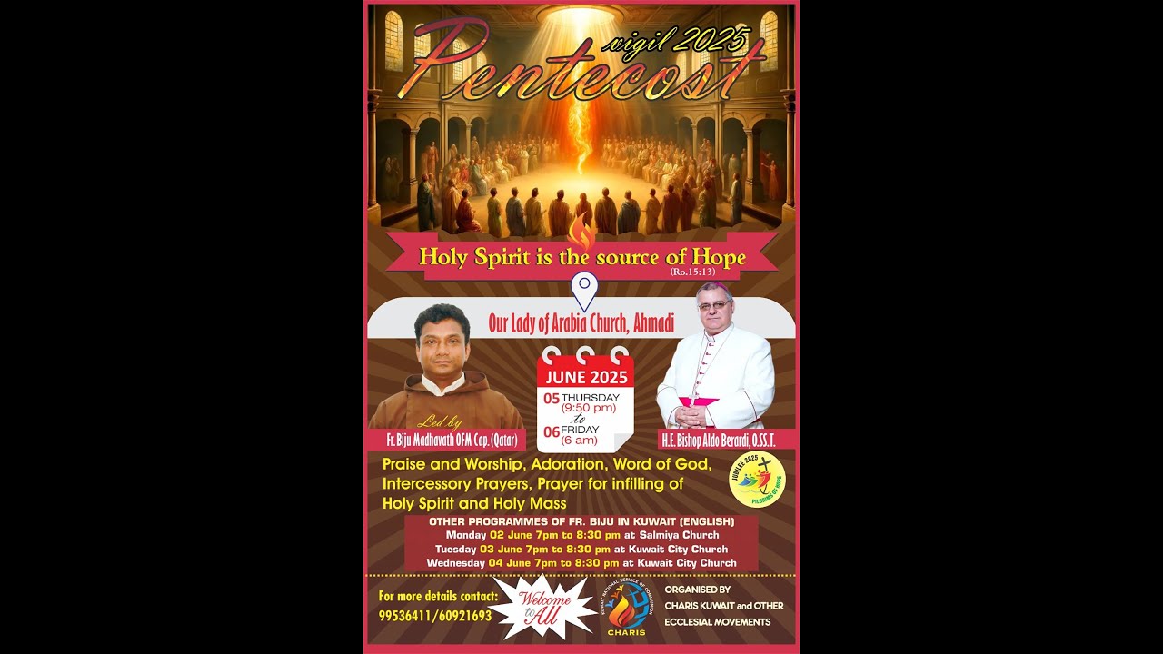 PENTECOST NIGHT VIGIL 2025 - EUCHARISTIC ADORATION - FR BIJU MADHAVATH OFM CAP. -  CHARIS KUWAIT