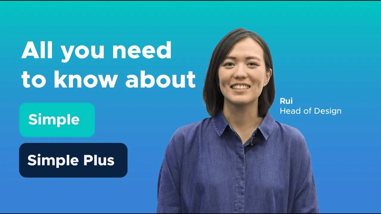 Introducing Simple and Simple Plus | Get More From Your Cash