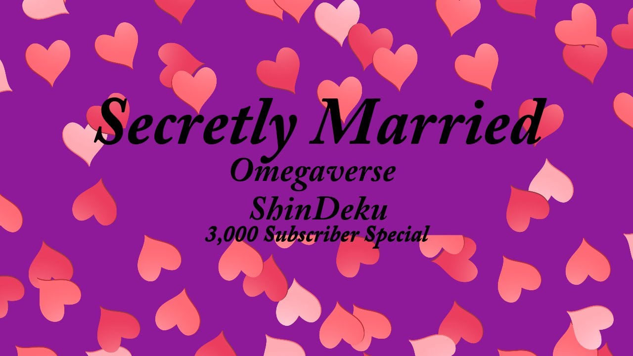 Secretly Married |ShinDeku| 3,000 Subscriber Special #mha #omegaverse #textingstory #shindeku #bnha