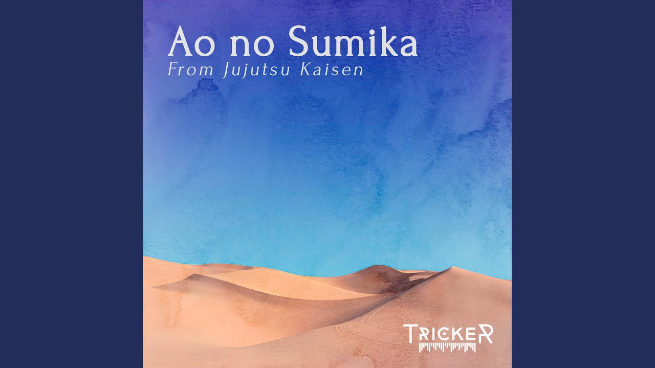 Ao no Sumika (From Jujutsu Kaisen)