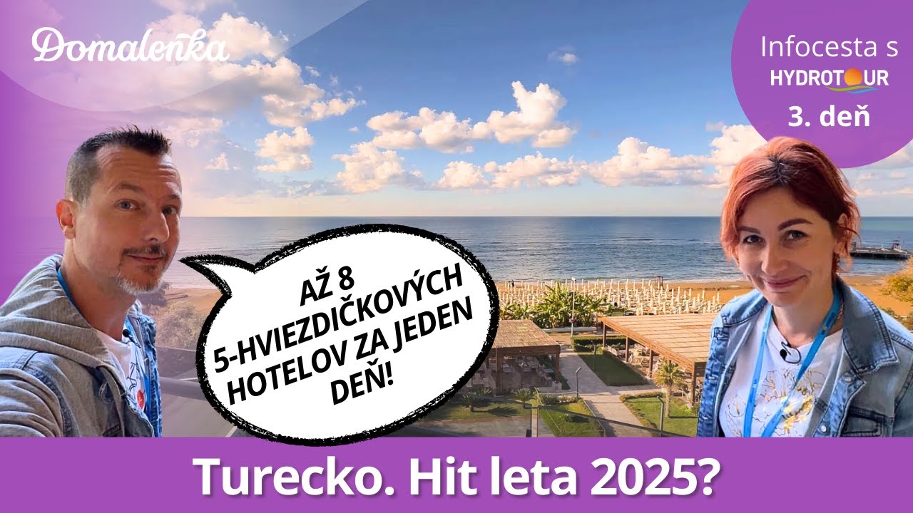 Dovolenka v Turecku 2025? | Je toto naozaj Ultra All Inclusive? | 3. deň infocesty s CK Hydrotour