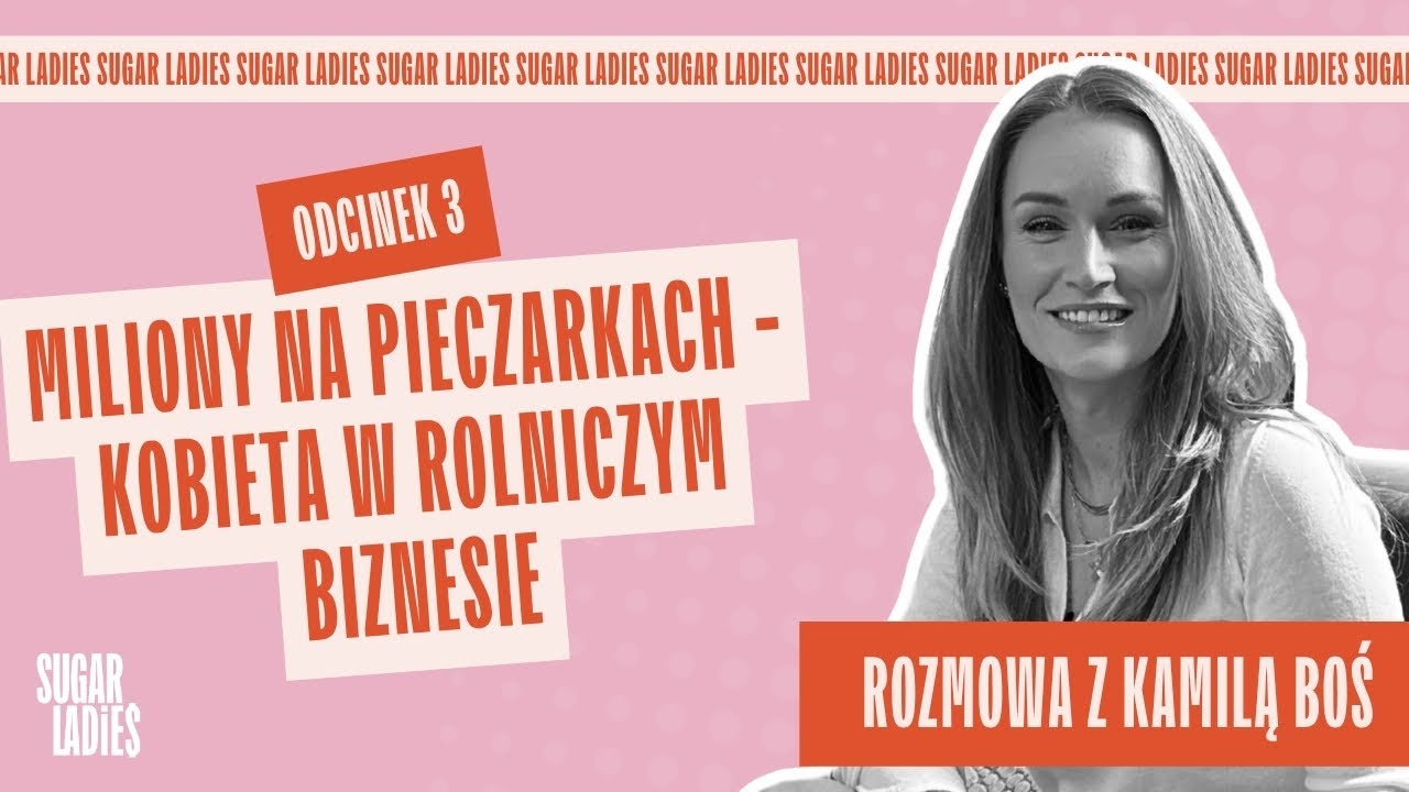Miliony na pieczarkach - kobieta w rolniczym biznesie | Kamila Boś