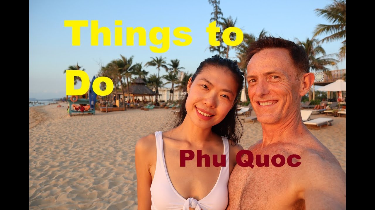 Things to Do in Phu Quoc