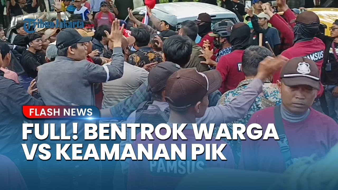 Demo Tuntut Jalan Tembus Dibuka, Warga Kapuk Muara Terlibat Bentrokan dengan Petugas Keamanan PIK