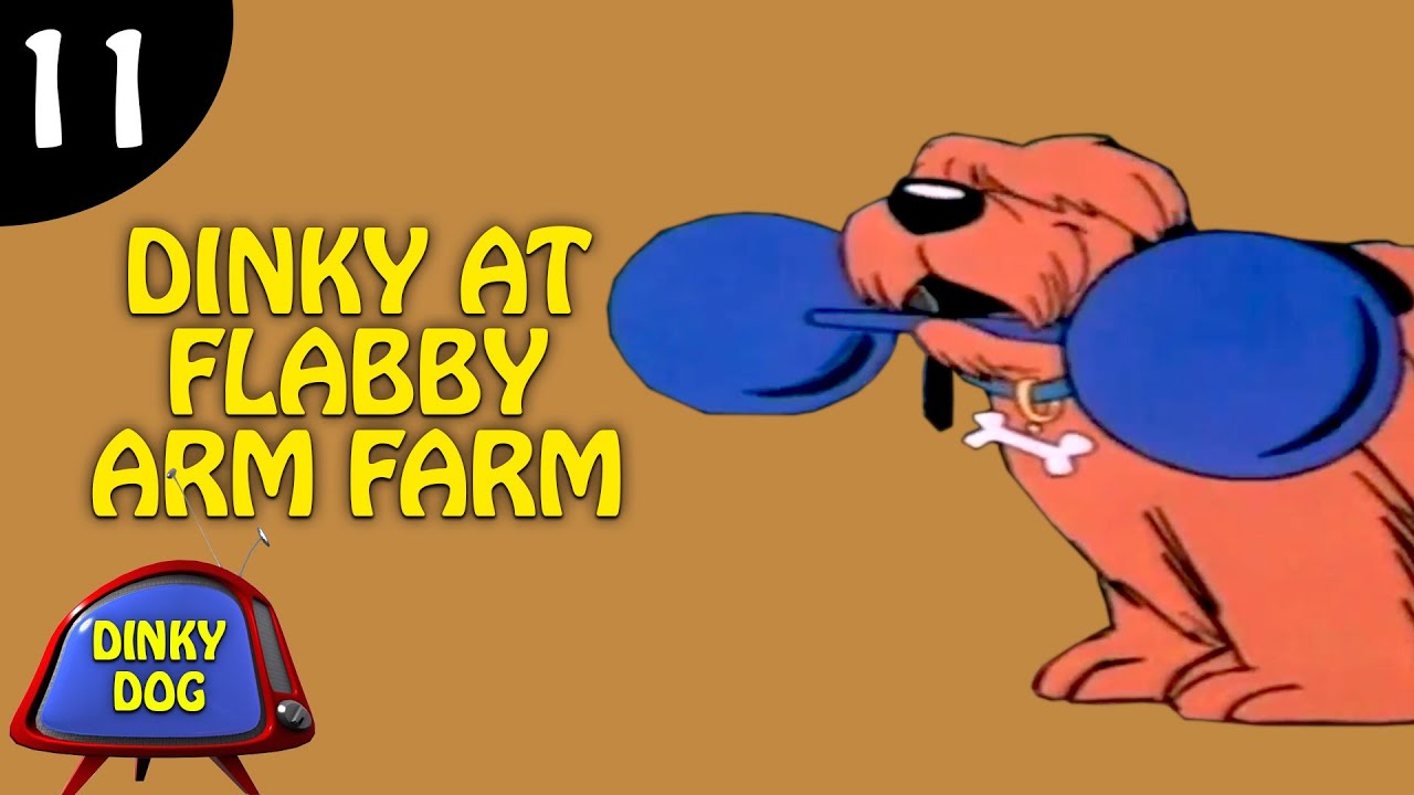 Dinky At Flabby Arm Farm | Dinky Dog Funny Animated Series - Episode 11
