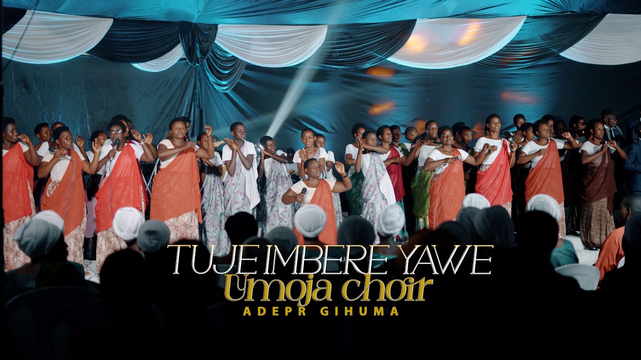 Tuje Imbere Yawe - Umoja Choir
