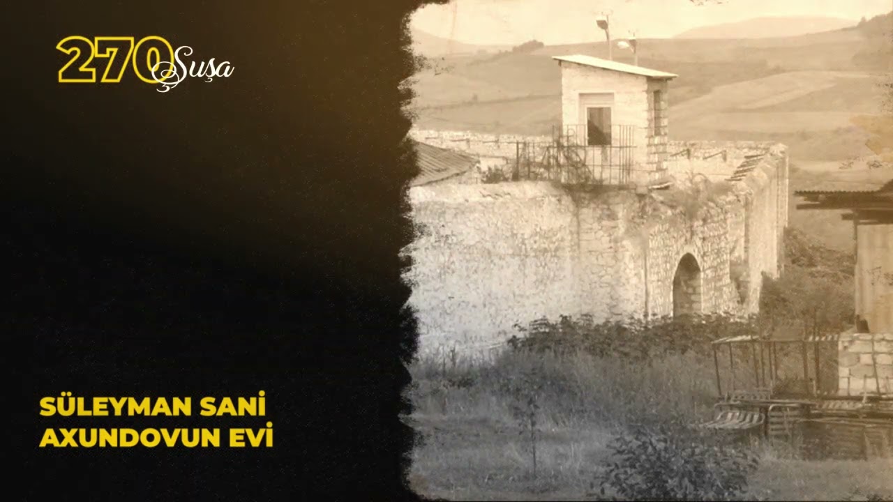 Süleyman Sani Axundovun evi