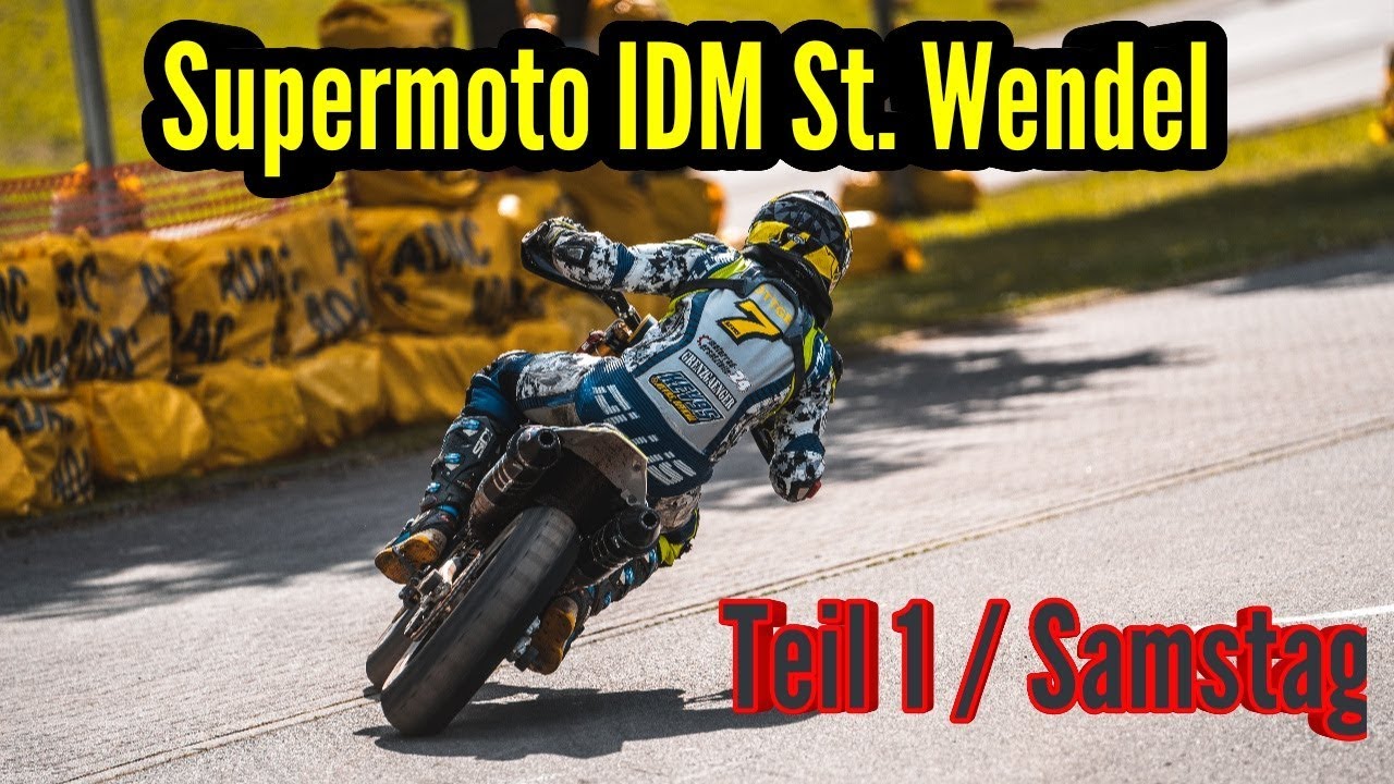 SUPERMOTO IDM 2019 / ST.WENDEL / TEAMKEV95 (TEIL 1/2)
