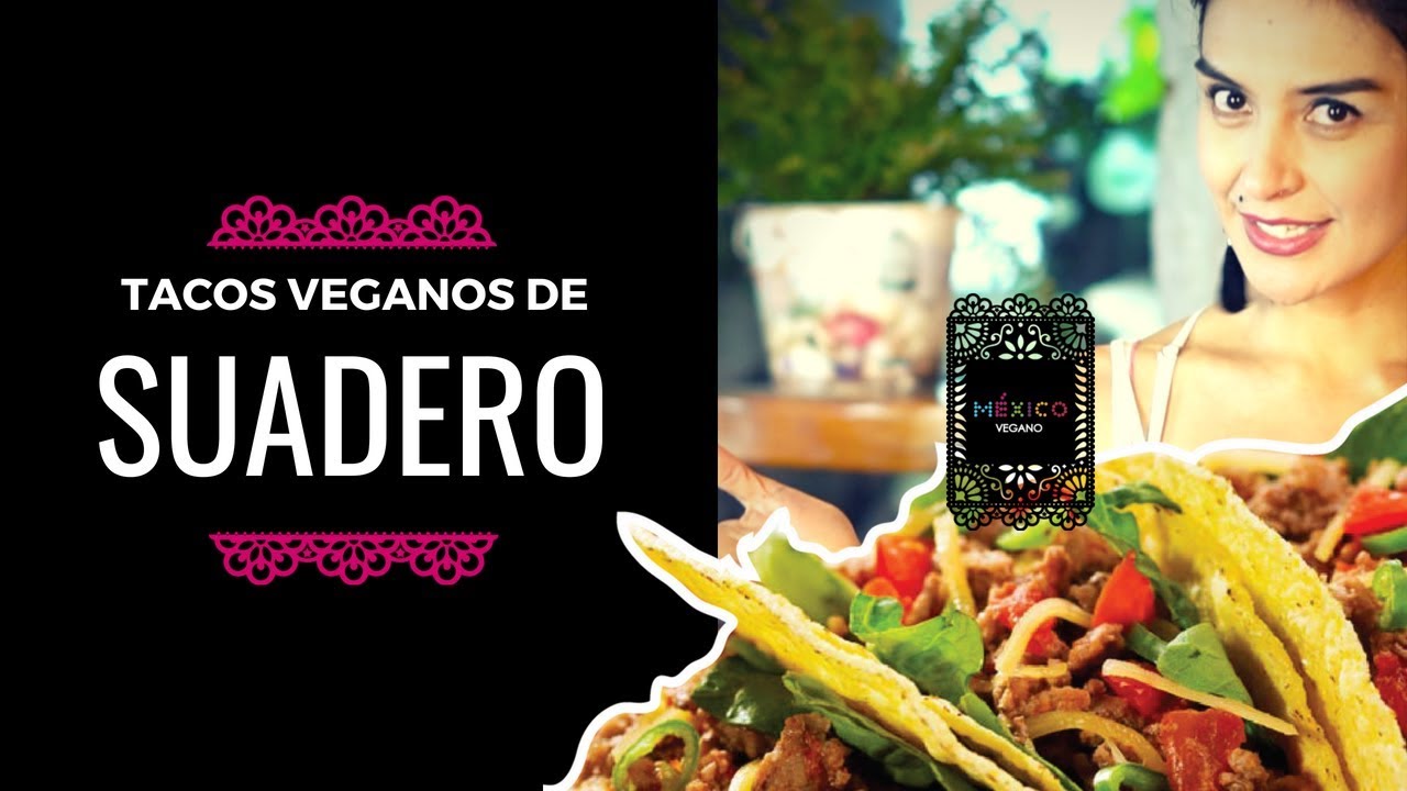 RECETA DE TACOS VEGANOS DE SUADERO 🌮 MEXICO VEGANO