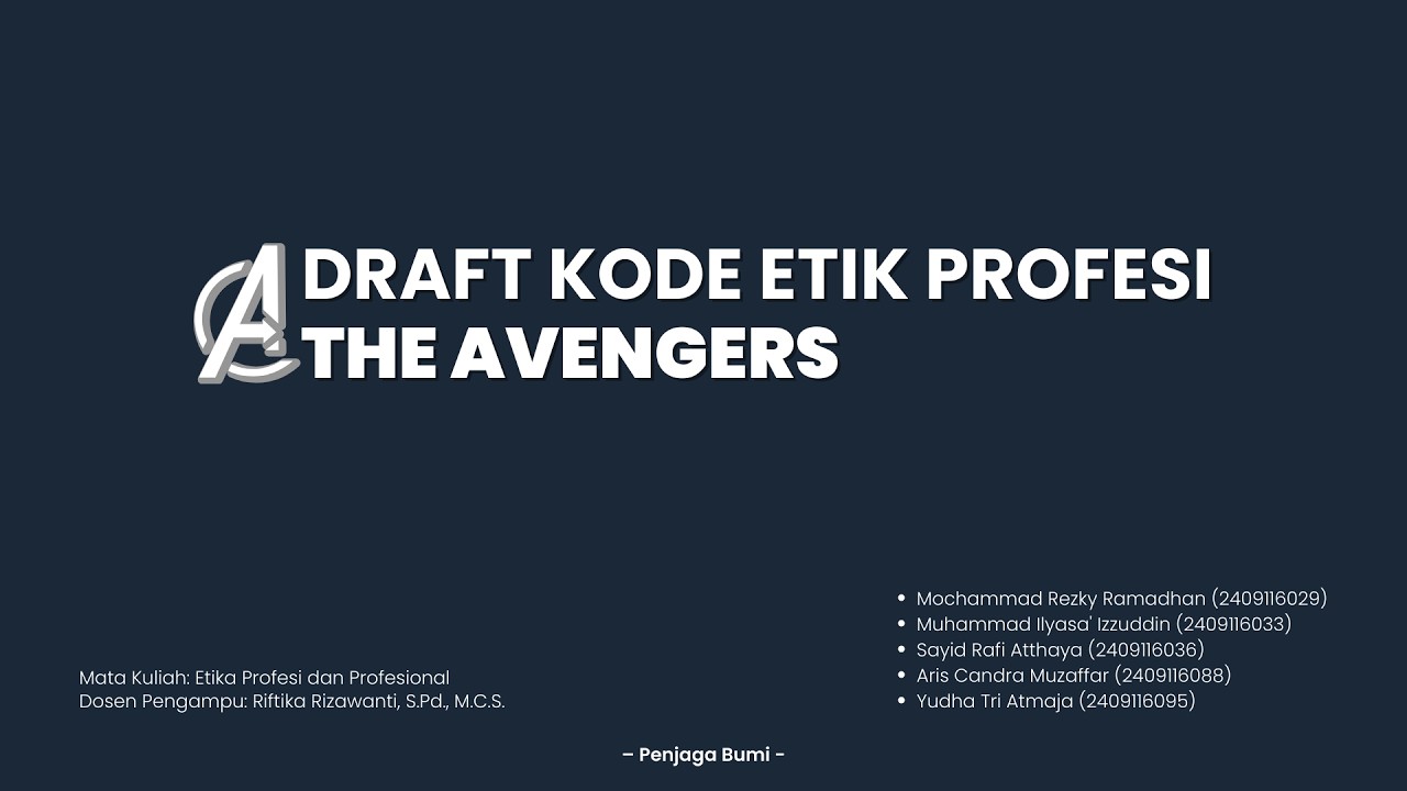 Draft Kode Etik Profesi The Avengers | Etika Profesi dan Profesional
