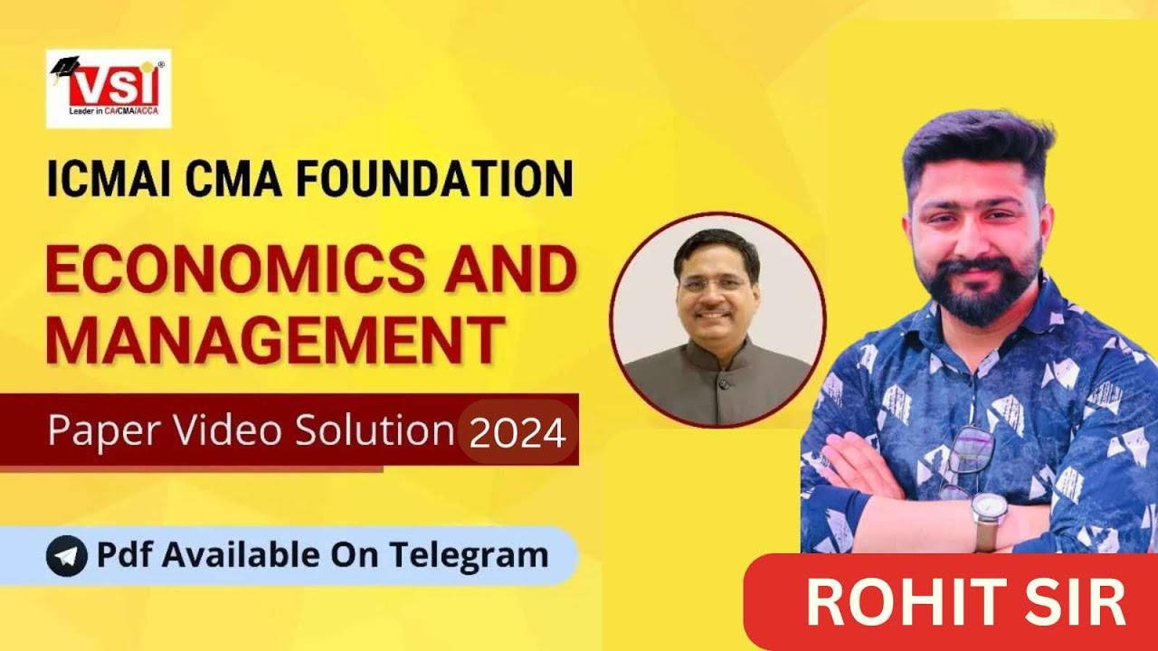 ICMAI CMA Foundation Economics and Management Paper June 2024 Video Solution  VSI Jaipur
