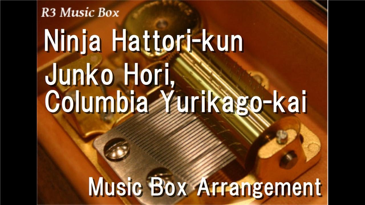 Ninja Hattori-kun/Junko Hori, Columbia Yurikago-kai [Music Box]