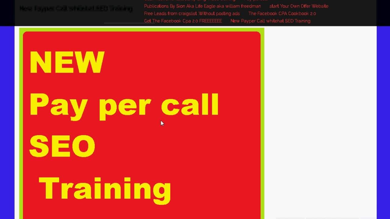 New (AMAZING)PayPerCall Whitehat SEO TRAINING