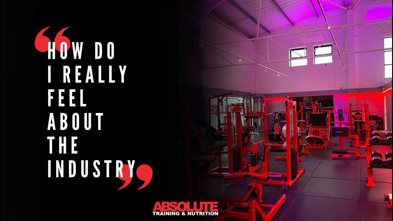 Personal Training. How i really feel about the fitness industry