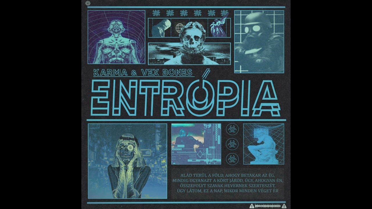Karma & Vex Bones - Entrópia (full album)