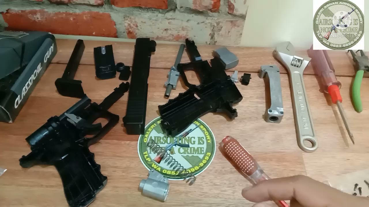 TUTORIAL BONGKAR DAN UPGRADE GLOCK 19