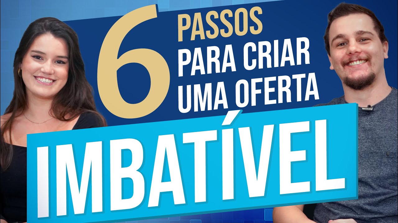 6 Dicas para criar uma OFERTA IRRESISTÍVEL