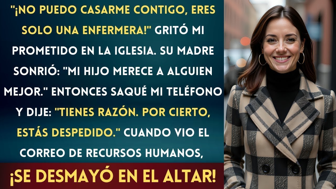 Mi Prometido Me Abandonó En El Altar, Pero No Sabía Que Era La Dueña Del Hospital Donde Trabajaba