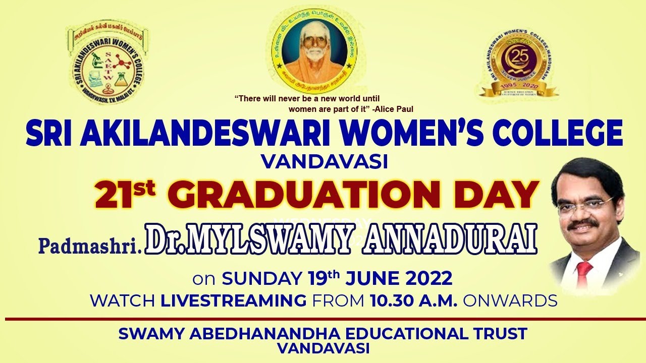 21st GRADUATON DAY  |  SRI AKILANDESWARI WOMEN'S COLLEGE, VANDAVASI