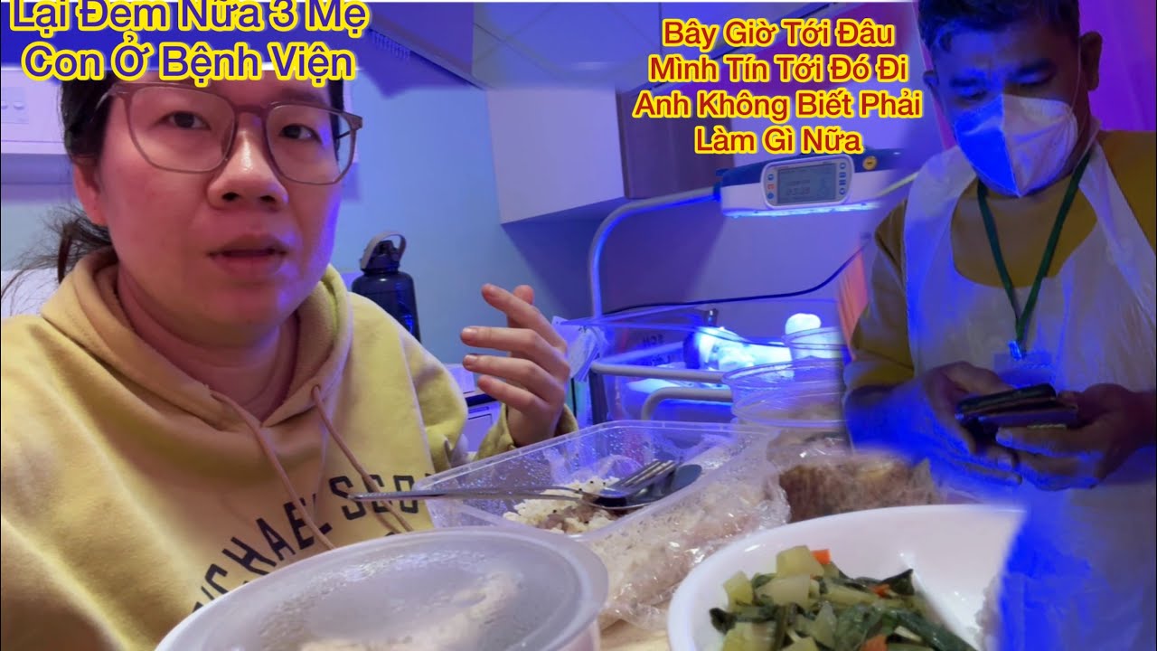 216 : Lại Một Đêm 3 Mẹ Con Ngủ Ở Bệnh Viện Con Vàng Da Chiếu Đèn Để Điều Trị, Chồng Malaysia Về Nhà