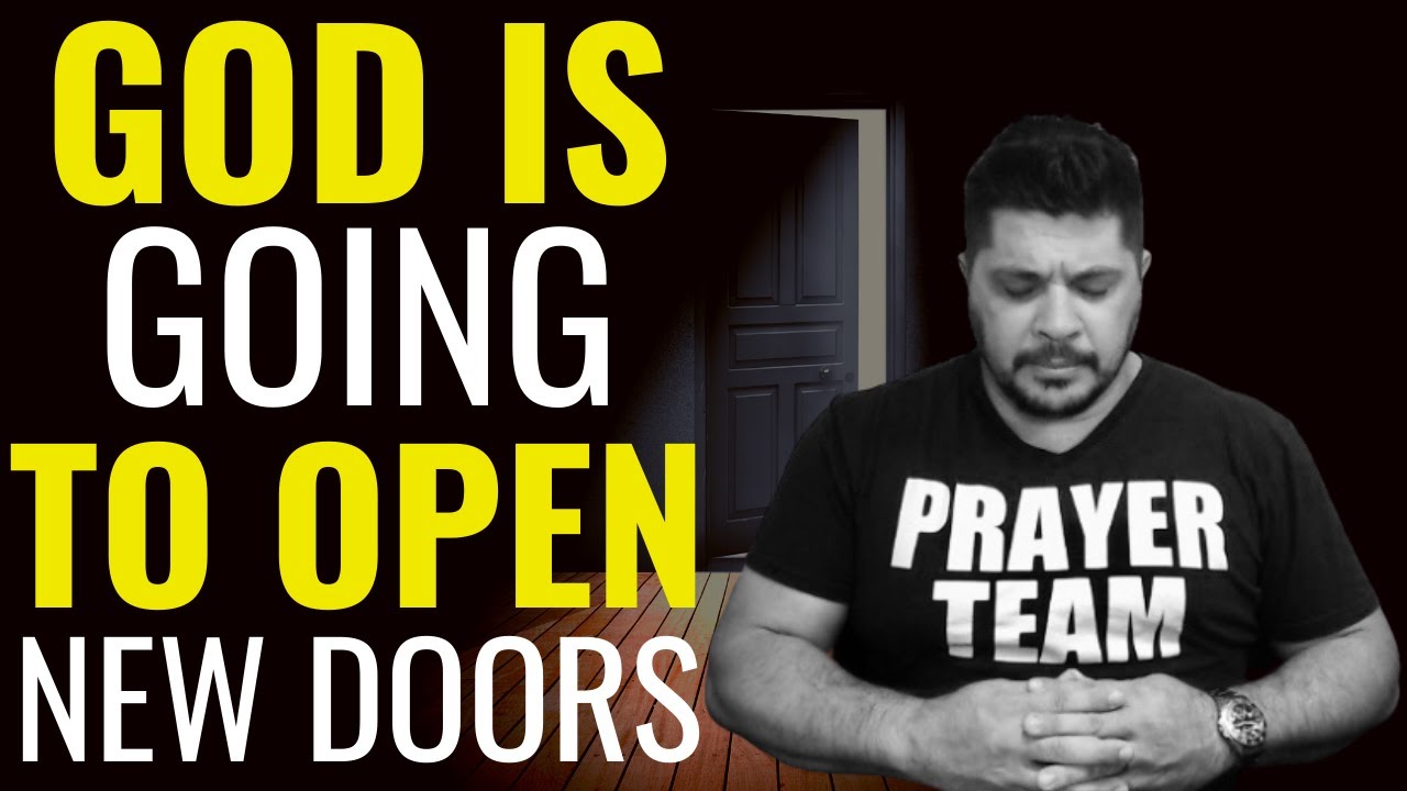 ( ALL NIGHT PRAYER ) GOD IS GOING TO OPEN NEW DOORS FOR YOU