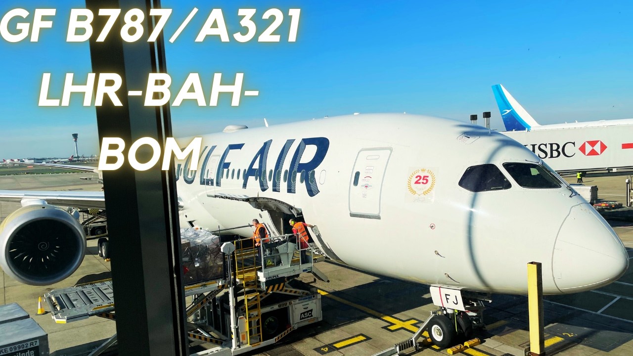 TRIPREPORT | Gulf Air ECONOMY | B787 | A321  | GF2 | GF56 |  London Heathrow -  Bahrain - Mumbai