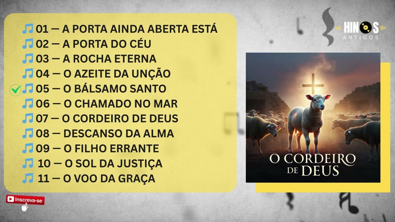 11 Hinos Antigos que Tocam a Alma - A Porta Ainda Aberta Está