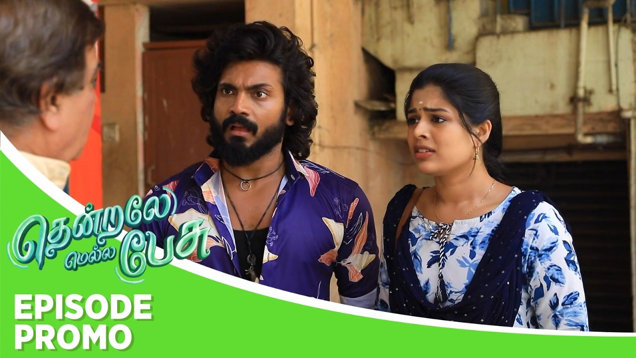 Thendrale Mella Pesu | Episode Promo | 10th March 2026