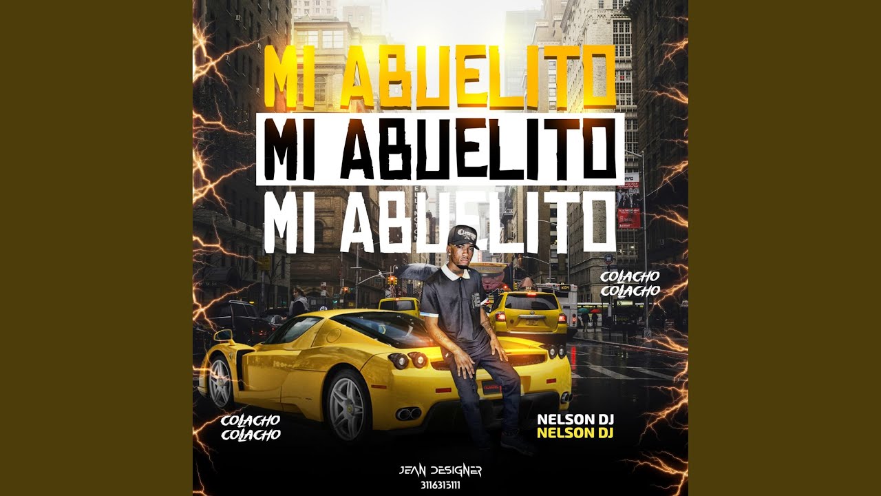 MI ABUELITO (feat. Nelson Dj) (Ritmo Exótico)