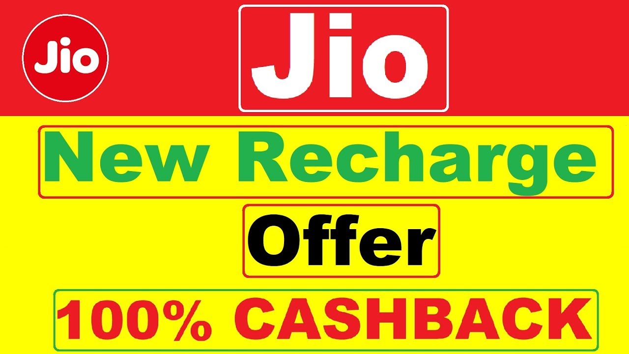 Jio Recharge Offer | jio new offer 2019 | Jio New Offer 100% Cashback Offer