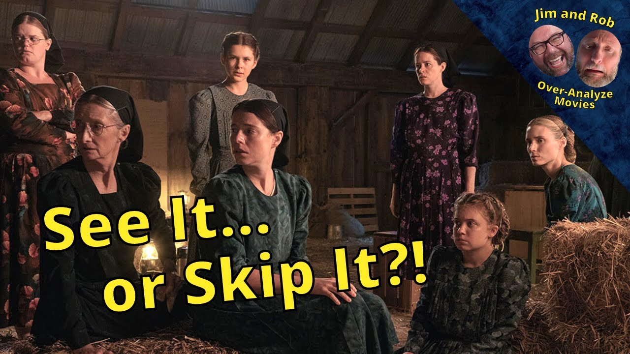 WOMEN TALKING - See It or Skip It Movie Review