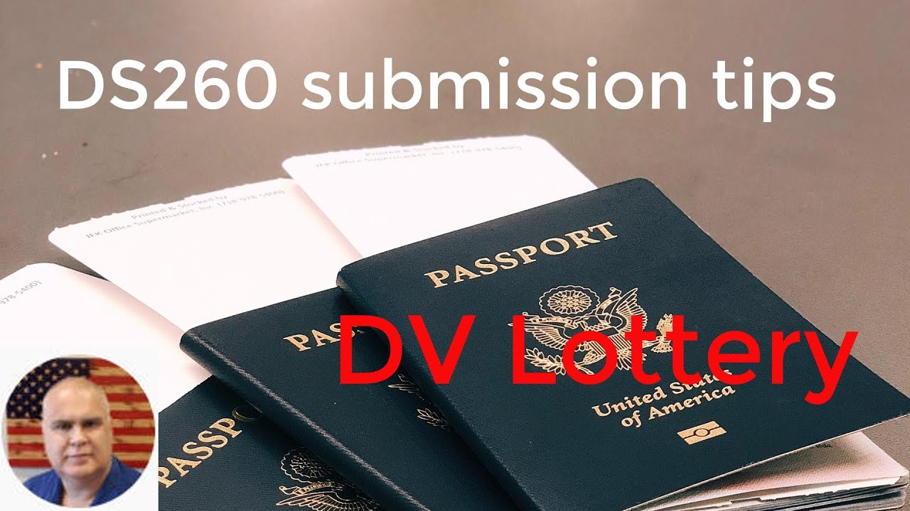 DV Lottery | Some tips for DS 260 submission