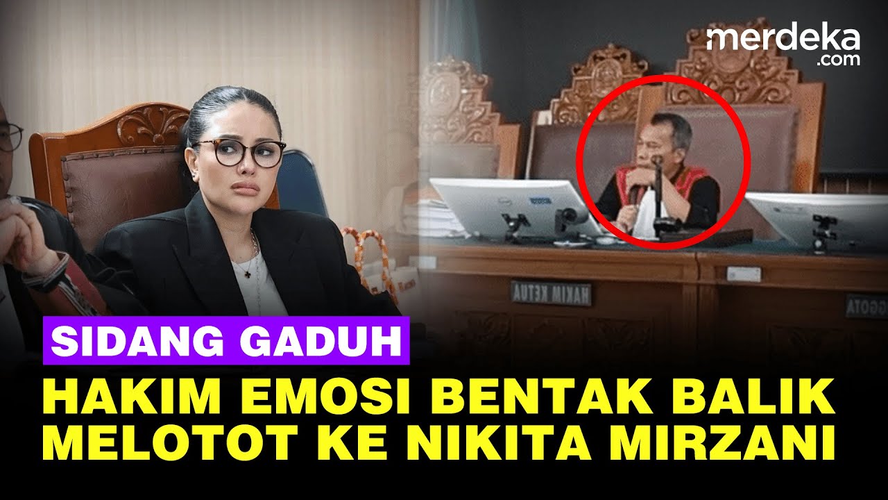 Emosi Hakim Melotot Bentak Balik Nikita Mirzani & Pengunjung Bikin Sidang Gaduh: Bisa Diam!