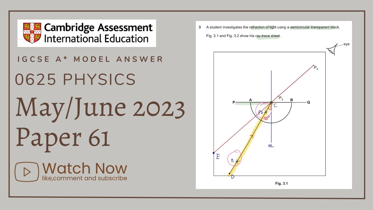 IGCSE Physics Paper 61 - May/June 2023 - 0625/61/M/J/23 SOLVED