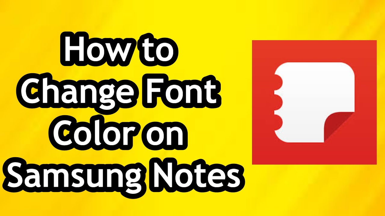 How to Change Font Color on Samsung Notes